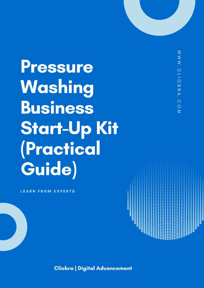 Pressure Washing Business StartUp Kit (Practical Guide)