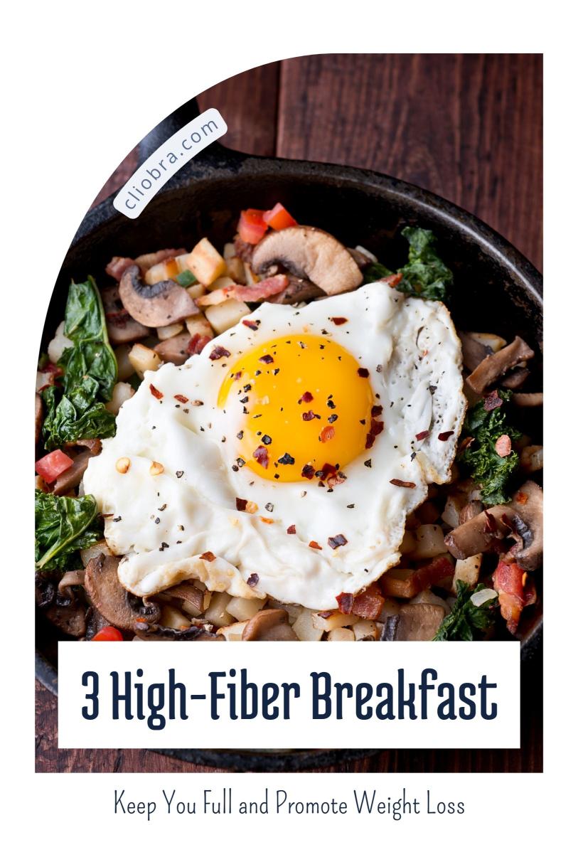 3 High-Fiber Breakfast Recipes for Weight Loss: Stay Full Longer