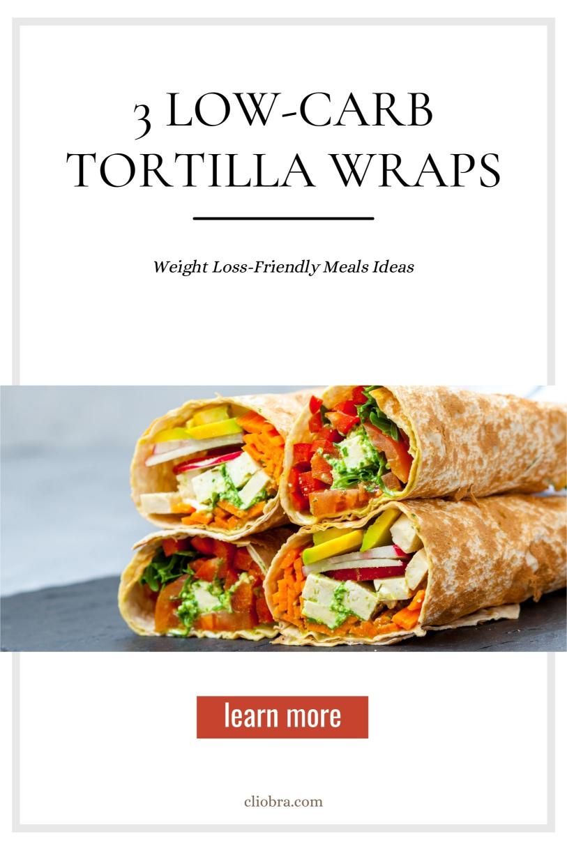 3 Weight Loss-Friendly Wrap Recipes with Low-Carb Tortillas