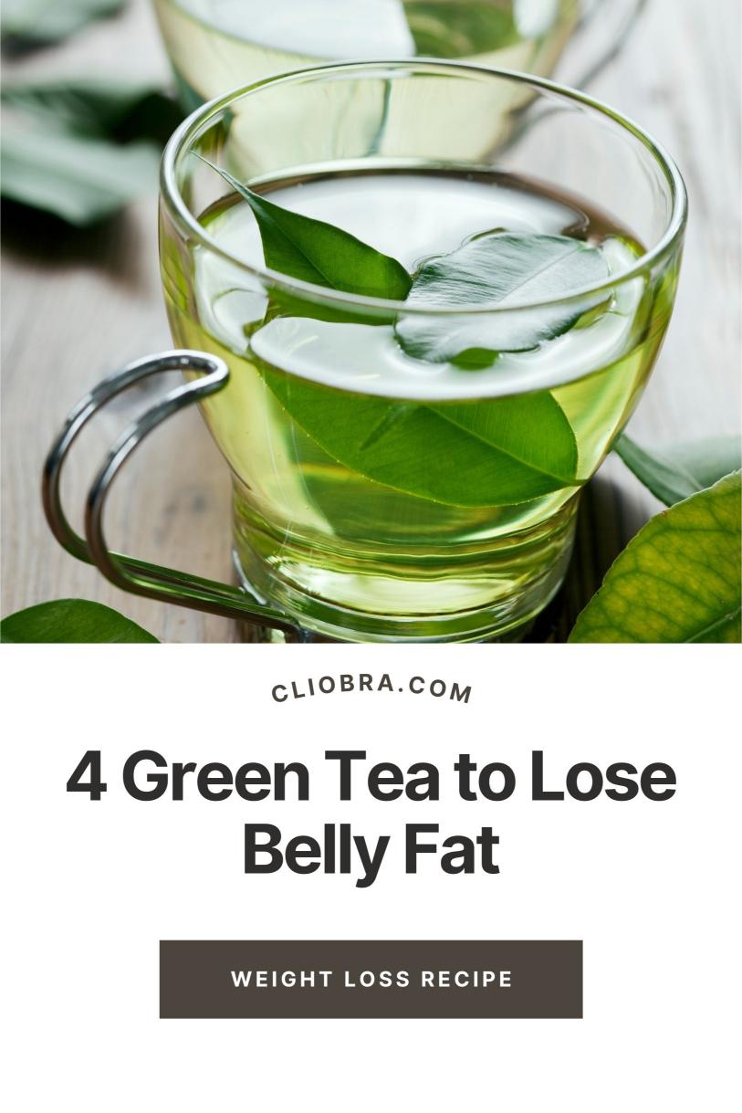 4 Best Green Tea for Weight Loss and Burn Fat Safely