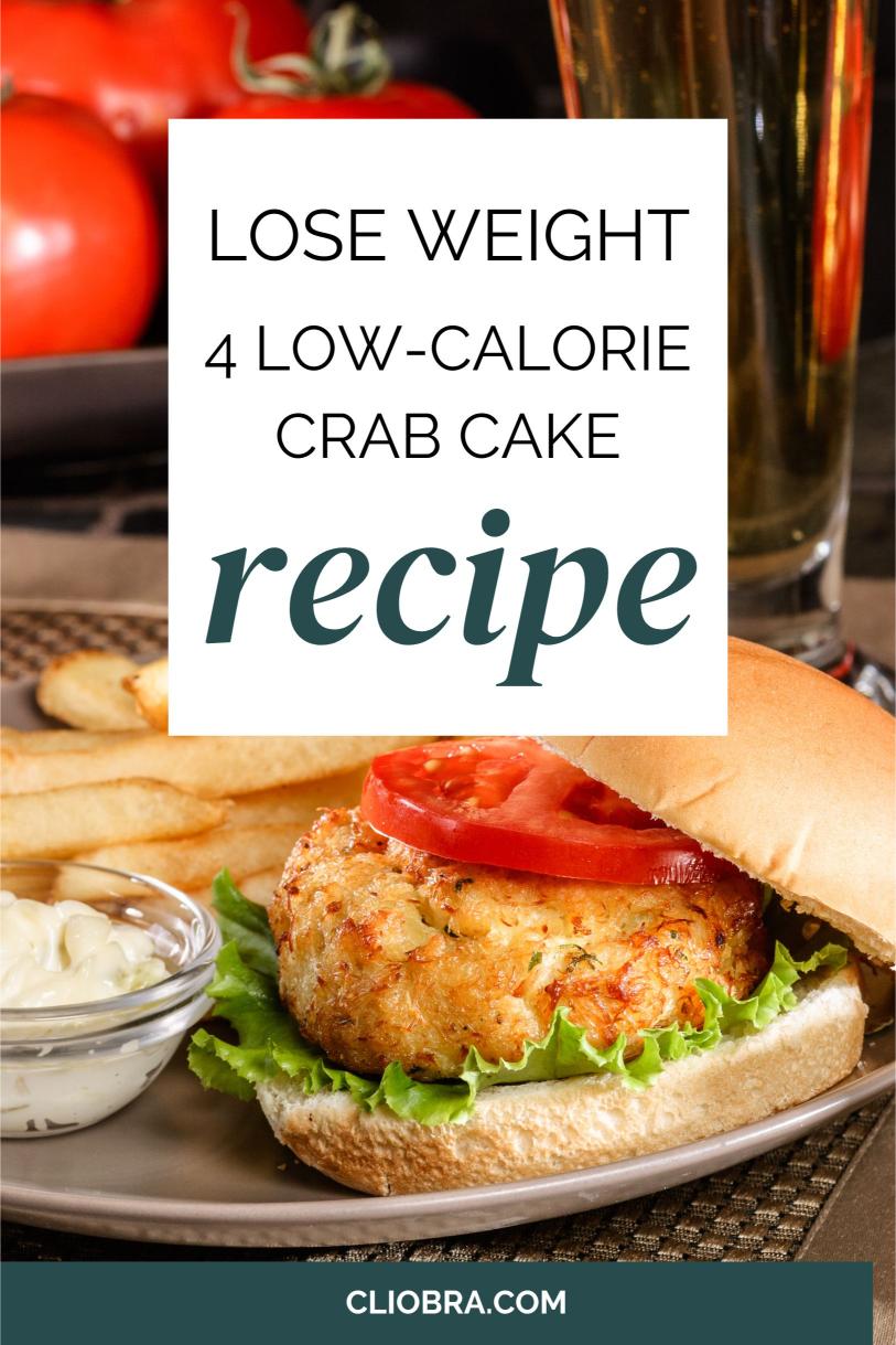 4 Healthy Crab Cakes Weight Loss Recipes: Low-Calorie Versions to Burn Fat