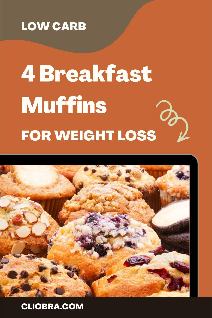 4 Low-Carb Breakfast Muffins for Weight Loss: Grab-and-Go Snacks