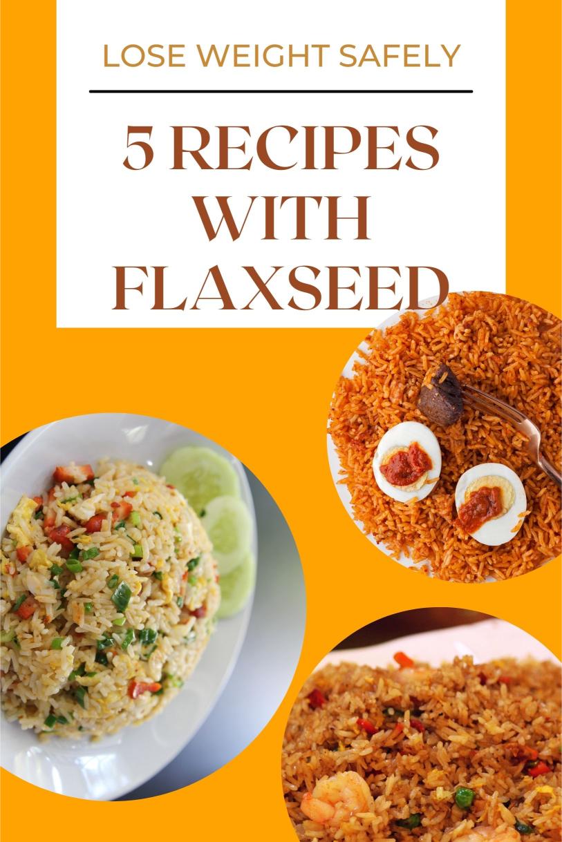 5 Weight Loss Recipes with Flaxseeds: Boost Fiber and Nutrition