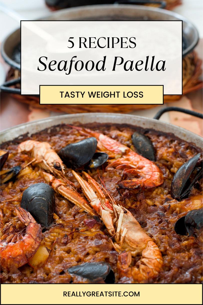 5 Healthy Seafood Paella Weight Loss Recipes: Healthy Low-Calorie Version