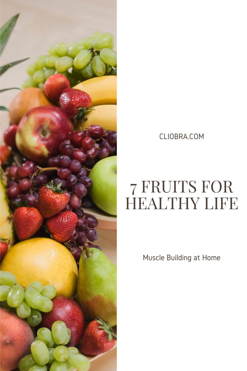 7 Best Fruits for Fast Muscle Building at Home: Fuel Your Gains