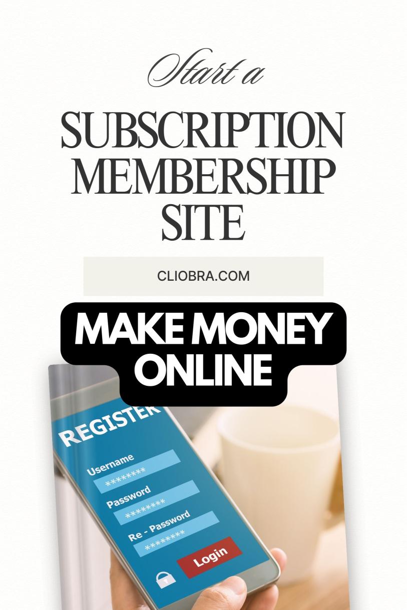 Build a Profitable Home-Based Subscription Membership Site and Earn Passive Income