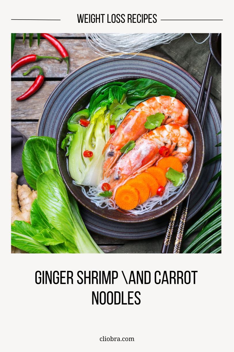 Ginger Shrimp and Carrot Noodles: A Low-Carb Asian Fusion Weight Loss Recipe