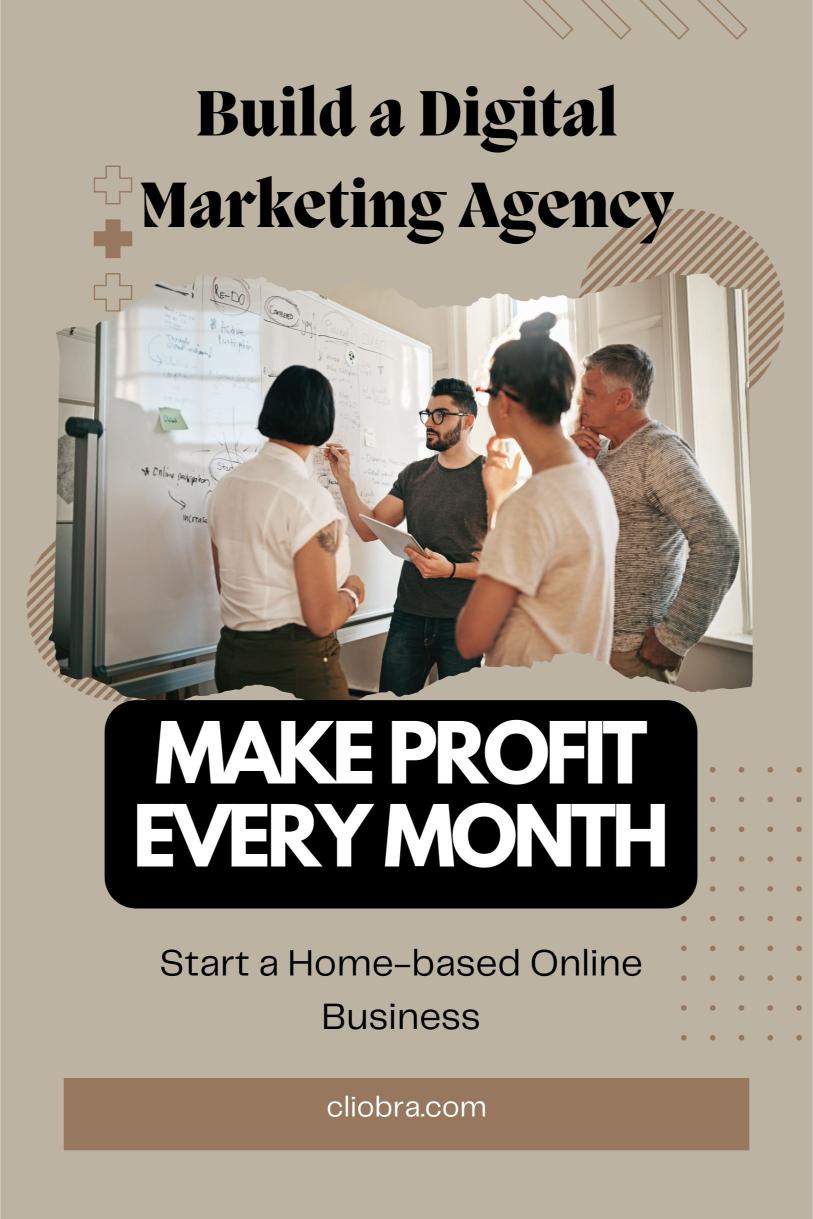 How to Build a Home-Based Digital Marketing Agency and Earn Monthly Income