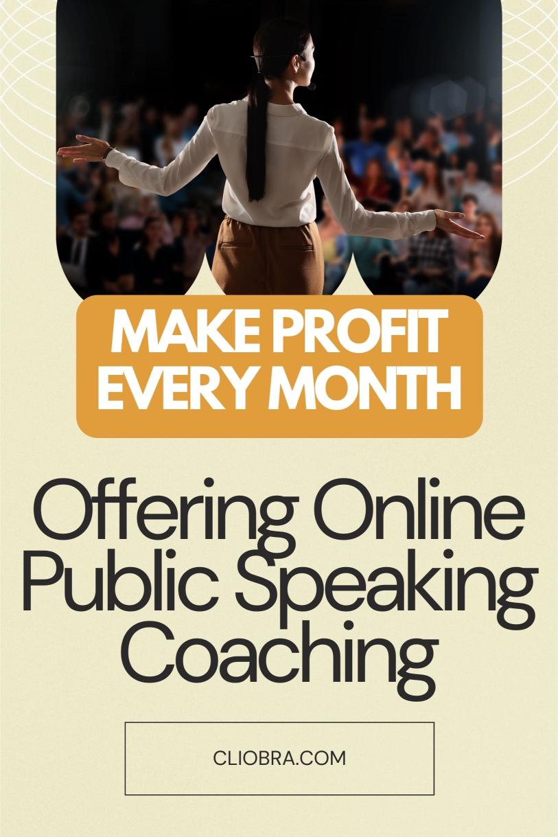 How to Generate Income Monthly by Offering Online Public Speaking Coaching