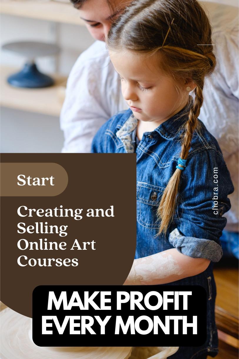 How to Generate a Steady Income Monthly by Creating and Selling Online Art Courses