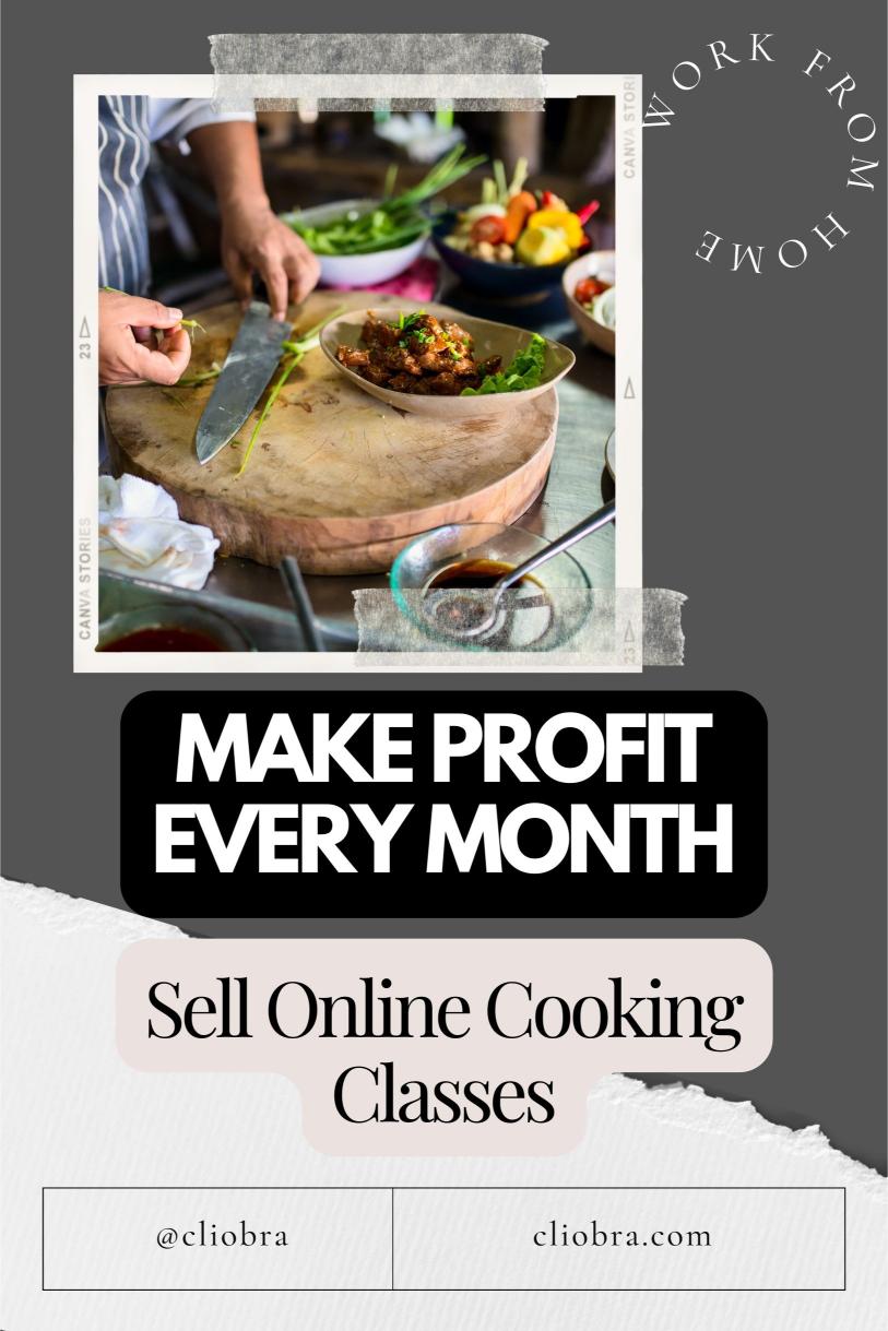 How to Make Money Every Month by Creating and Selling Online Cooking Classes