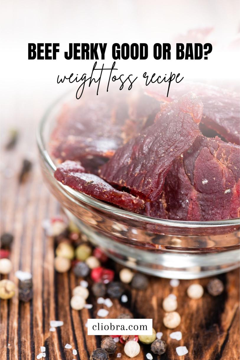 Is Beef Jerky Good for Weight Loss? Healthy Weight Loss Recipes for You