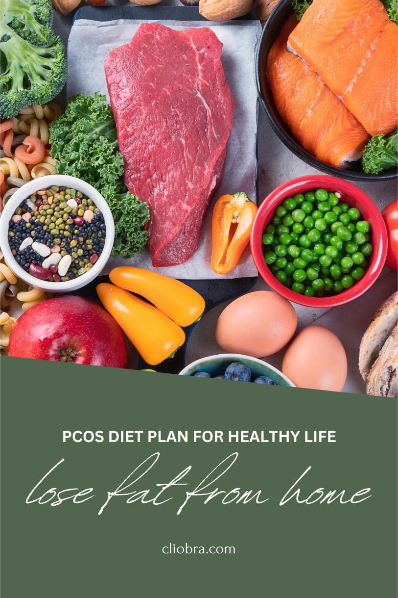 PCOS Diet Plan for Fat Loss: Nourishing Your Body for Better Health