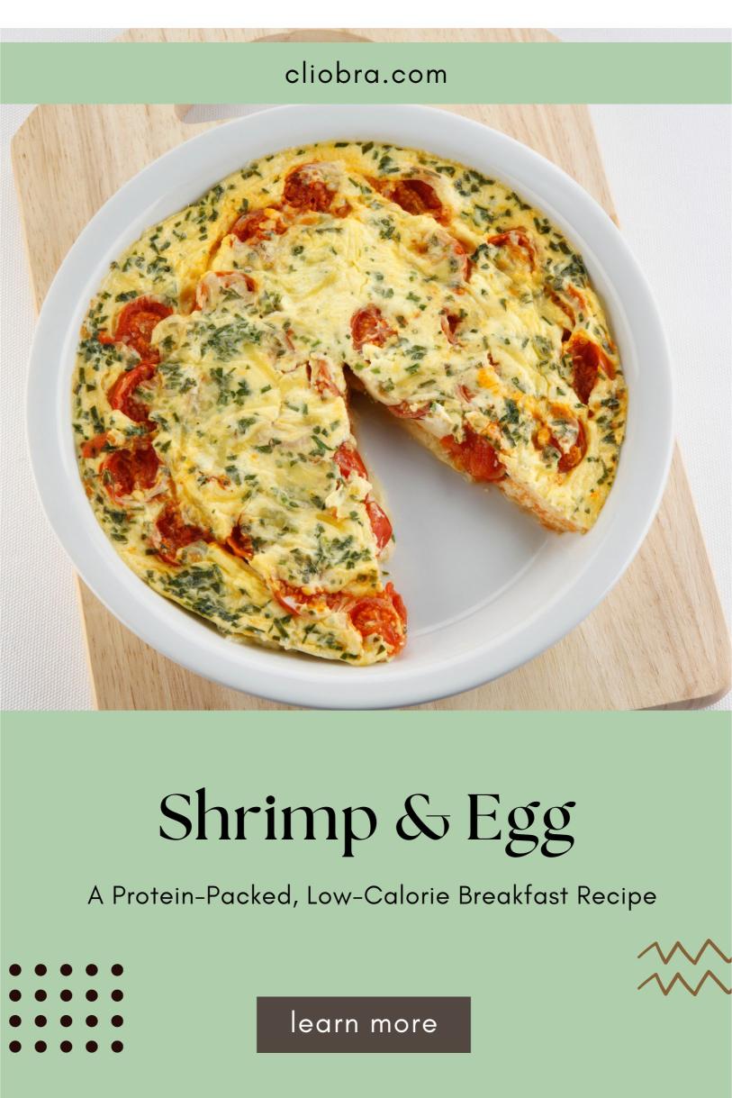 Shrimp and Egg White Frittata: A Protein-Packed, Low-Calorie Breakfast Recipe