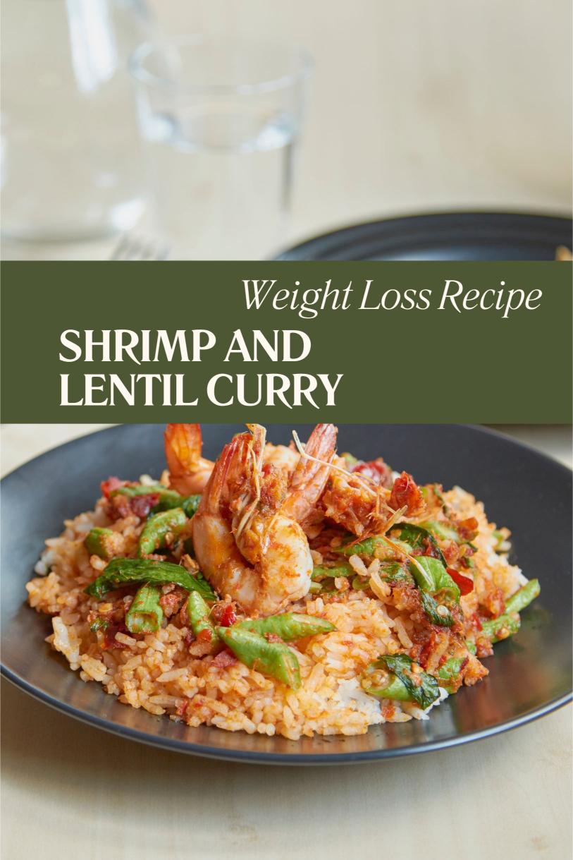 Shrimp and Lentil Curry: High-Protein and Fiber-Packed Weight Loss Recipe