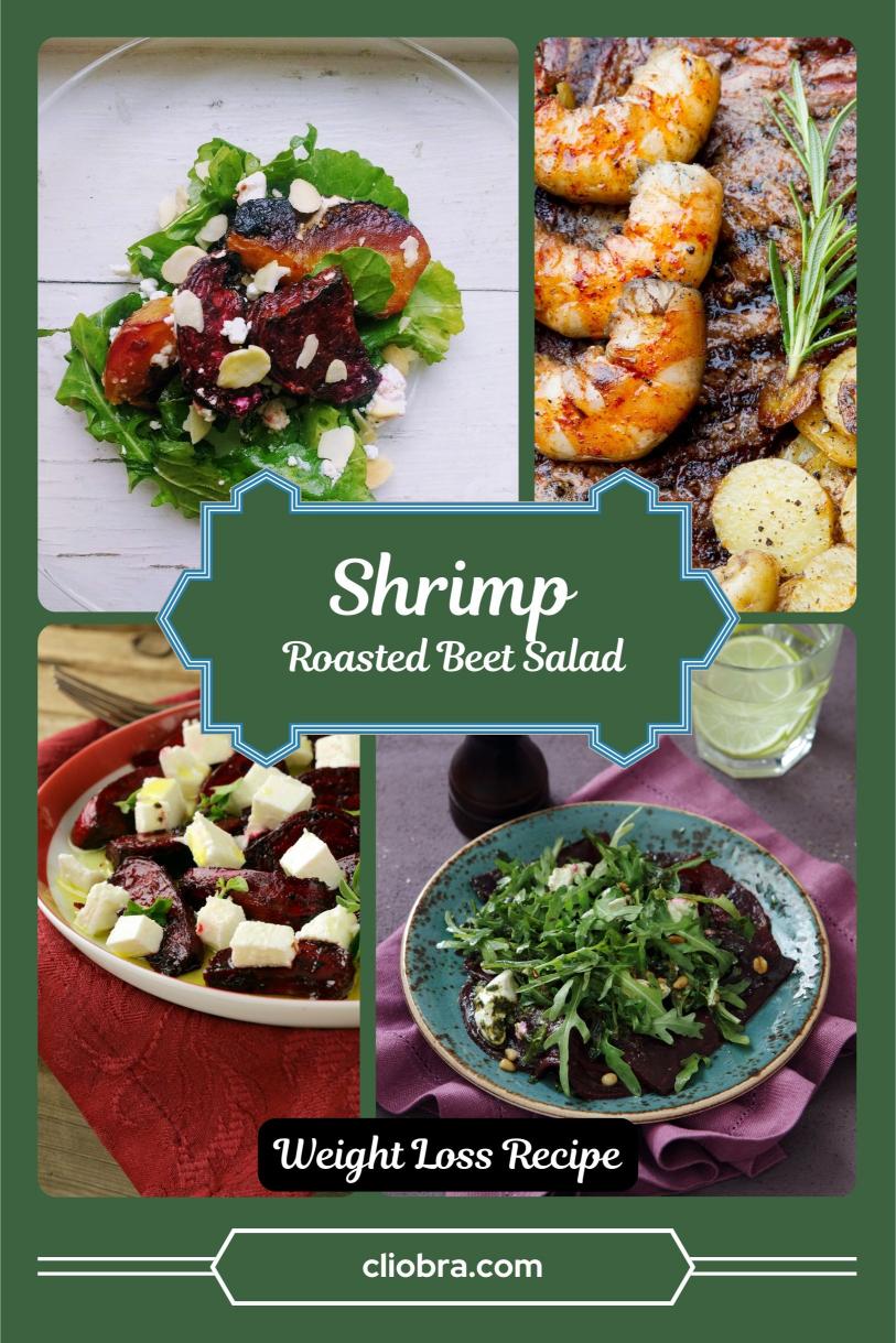 Shrimp and Roasted Beet Salad with Goat Cheese: A Nutrient-Packed Low-Calorie Recipe