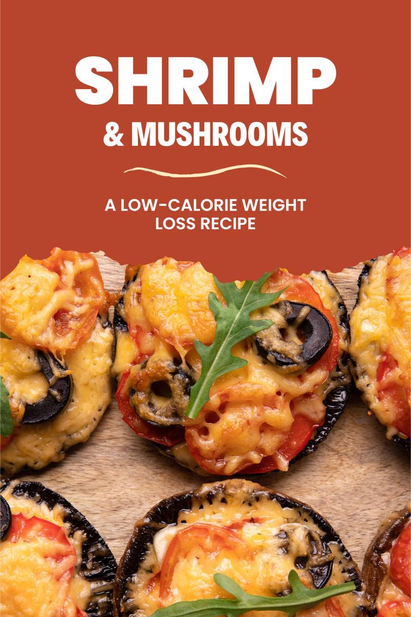 Shrimp and Spinach Stuffed Portobello Mushrooms: A Low-Calorie Weight Loss Recipe