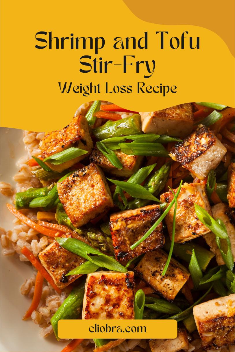 Shrimp and Tofu Stir-Fry with Chili Garlic Sauce: A High-Protein, Low-Calorie Recipe