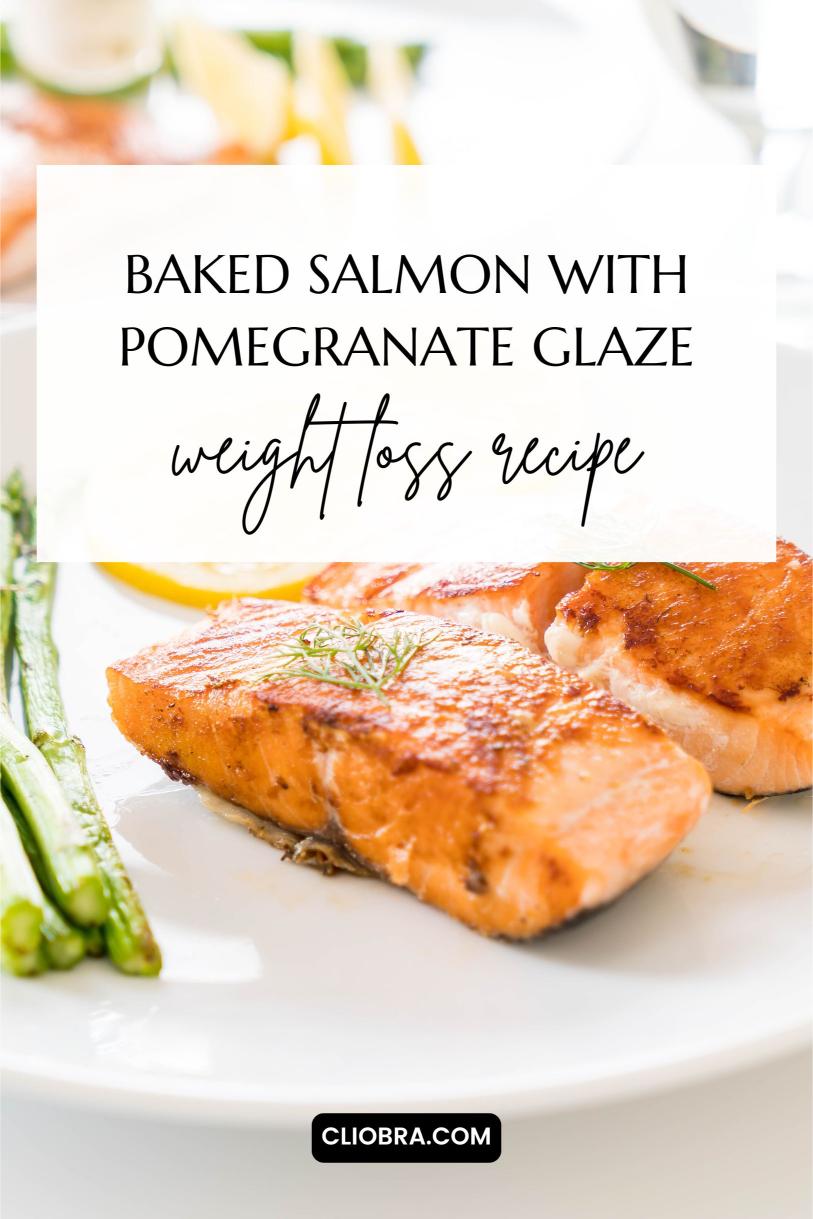 Baked Salmon with Pomegranate Glaze – A Sweet and Tangy Low Calorie Weight Loss Recipe