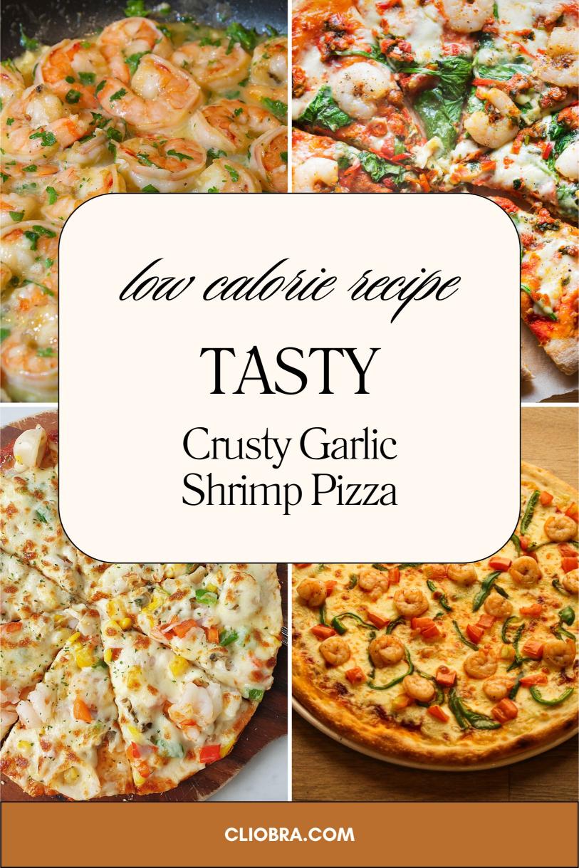 Garlic Shrimp Pizza – Crusty Topped with Garlic Butter, Mozzarella Weight Loss Recipe