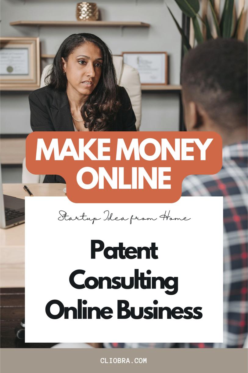 How to Build a Successful Online Business in Patent Consulting