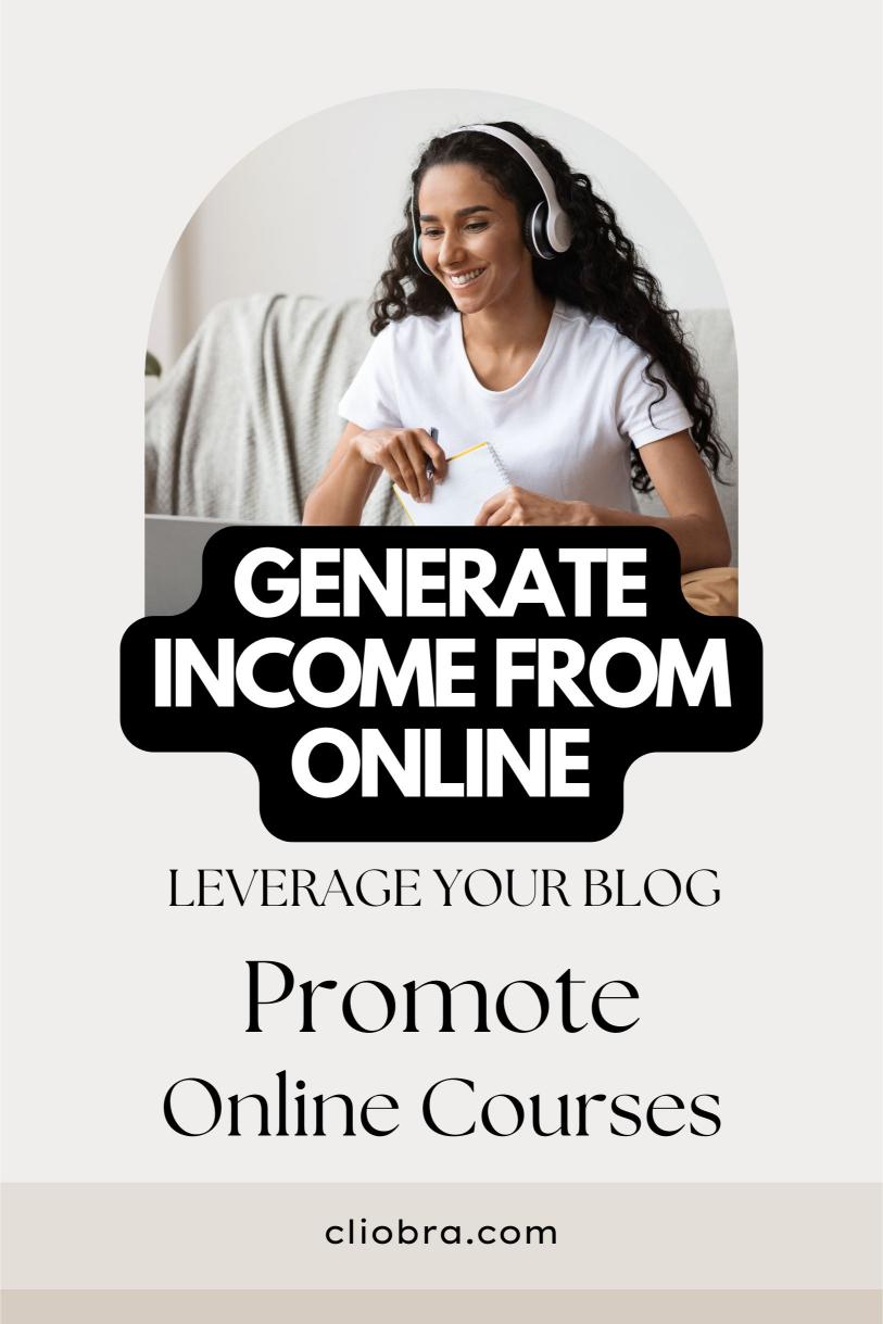 How to Promote Online Courses Through Your Blog and Make Money Monthly