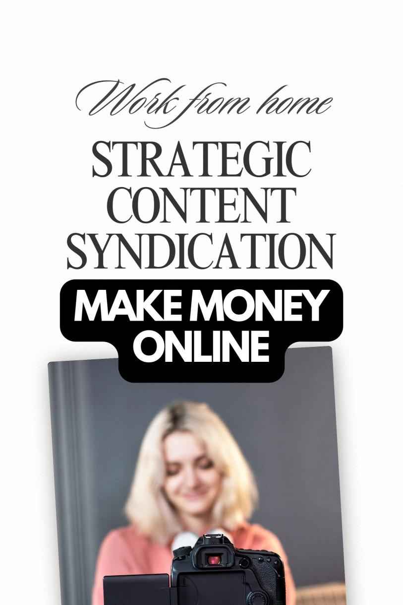 Increase Your Blog Income Drastically Every Month with Strategic Content Syndication