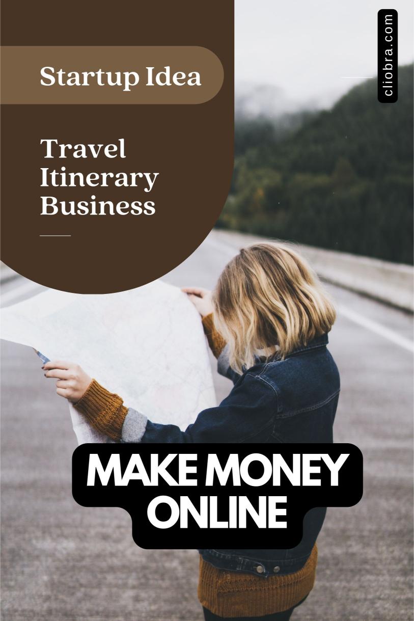 Launch Your Dream Travel Itinerary Business: A Blueprint for Massive Income