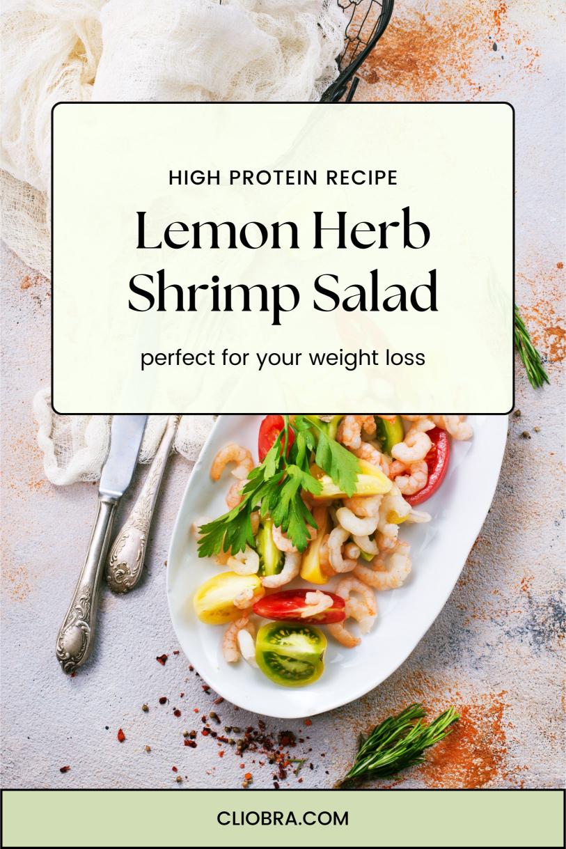 Lemon Herb Shrimp Salad – A Refreshing Salad High-Protein Weight Loss Recipe