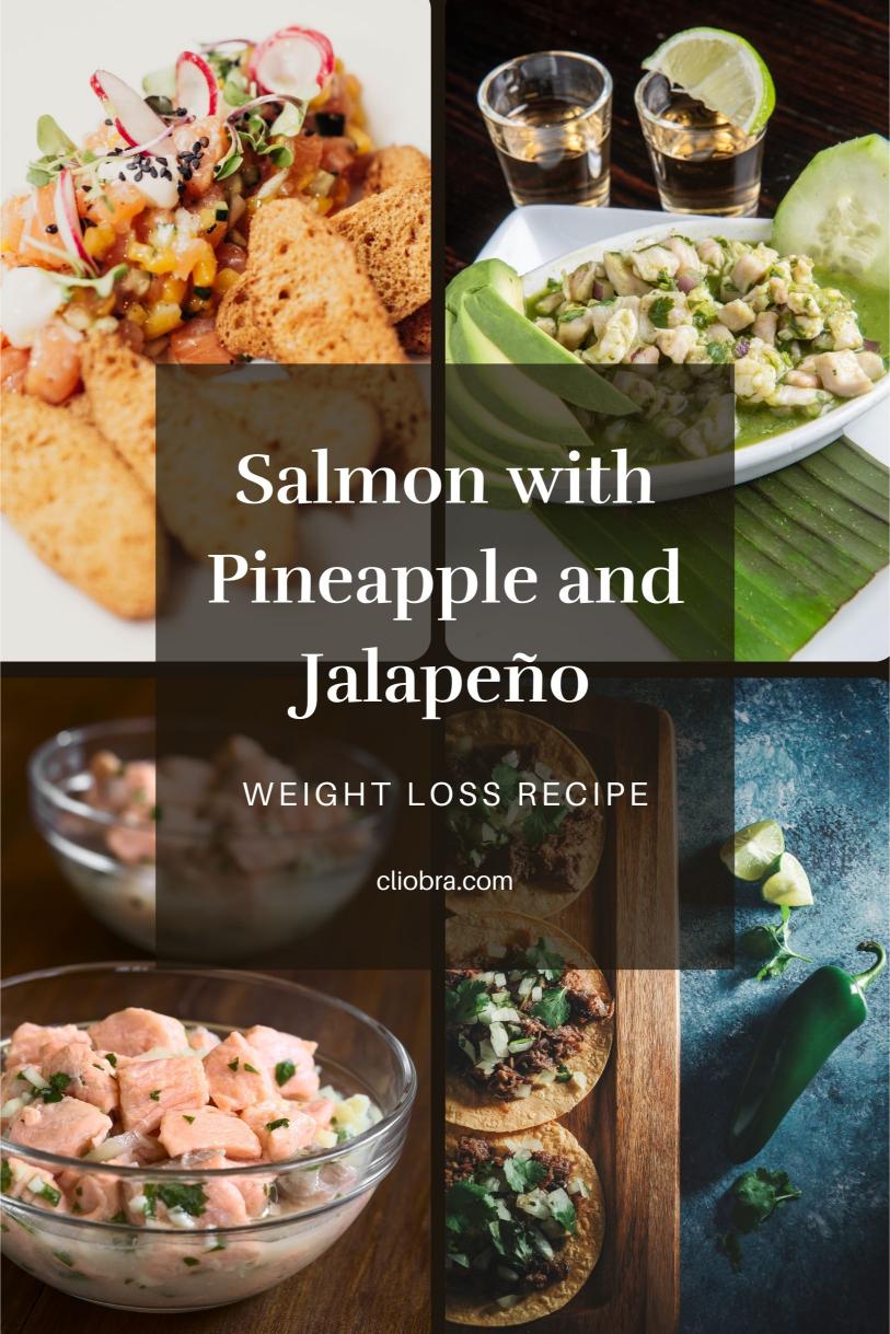 Salmon Ceviche with Pineapple and Jalapeño – A Protein-Packed Weight Loss Recipe