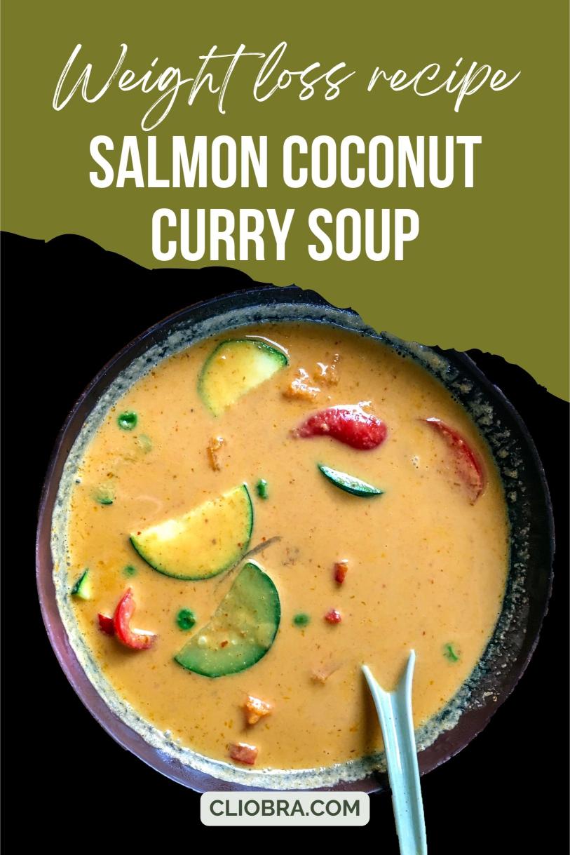 Salmon Coconut Curry Soup – A Thai-inspired Protein-Packed Weight Loss Recipe