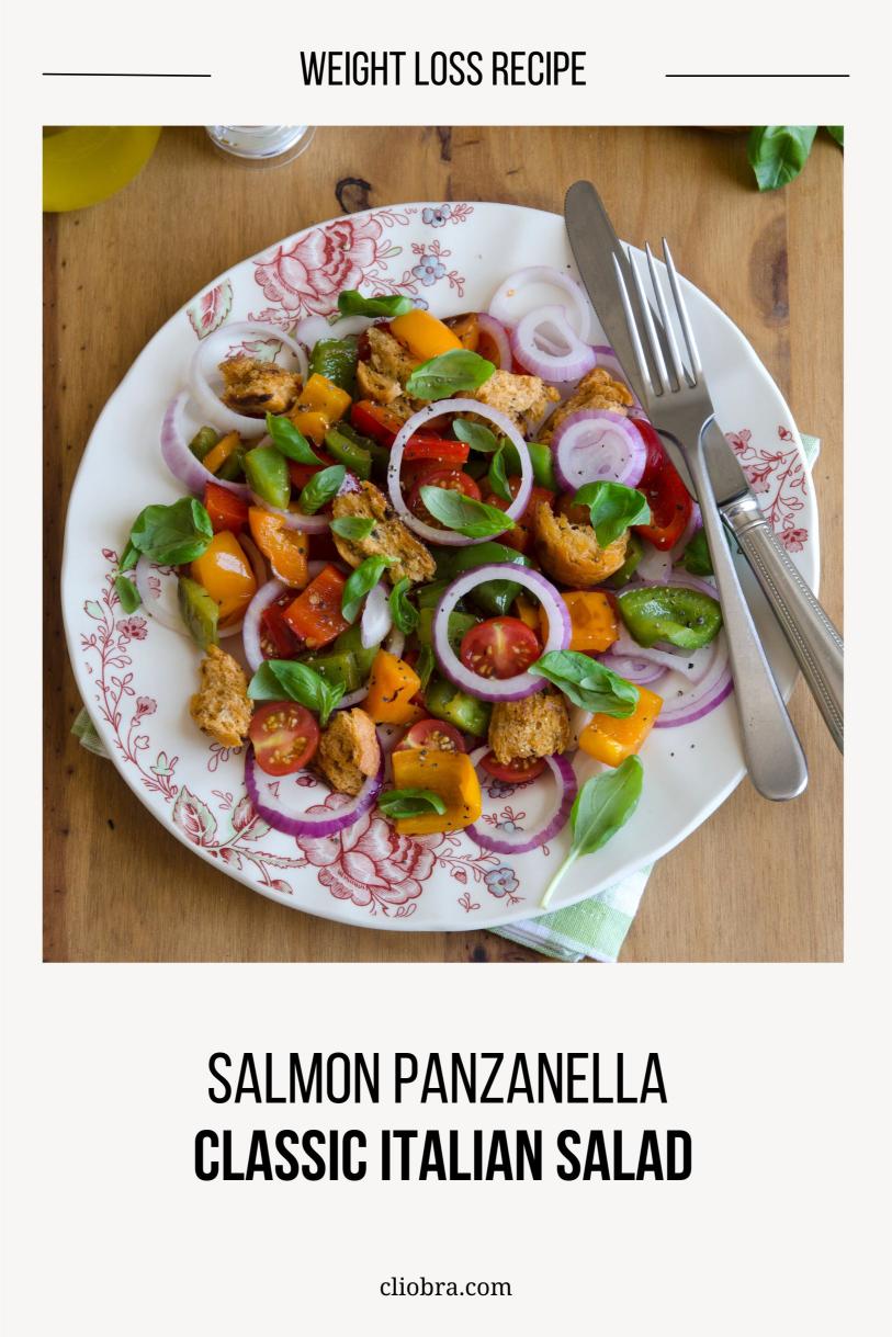 Salmon Panzanella – A Classic Italian Bread Salad Weight Loss Recipe