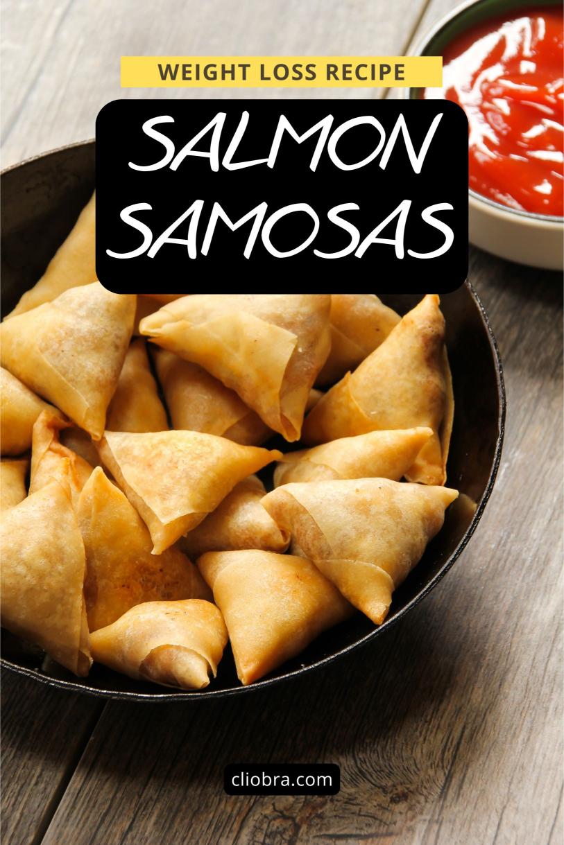 Salmon Samosas – A Delectable Crispy High Protein Weight Loss Recipe