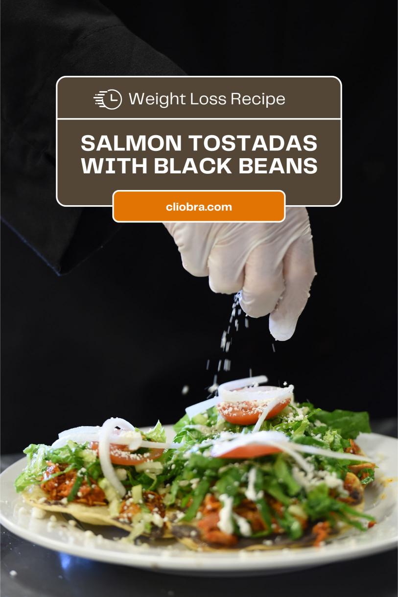 Salmon Tostadas with Black Beans and Guacamole – A Crispy High Protein Weight Loss Recipe