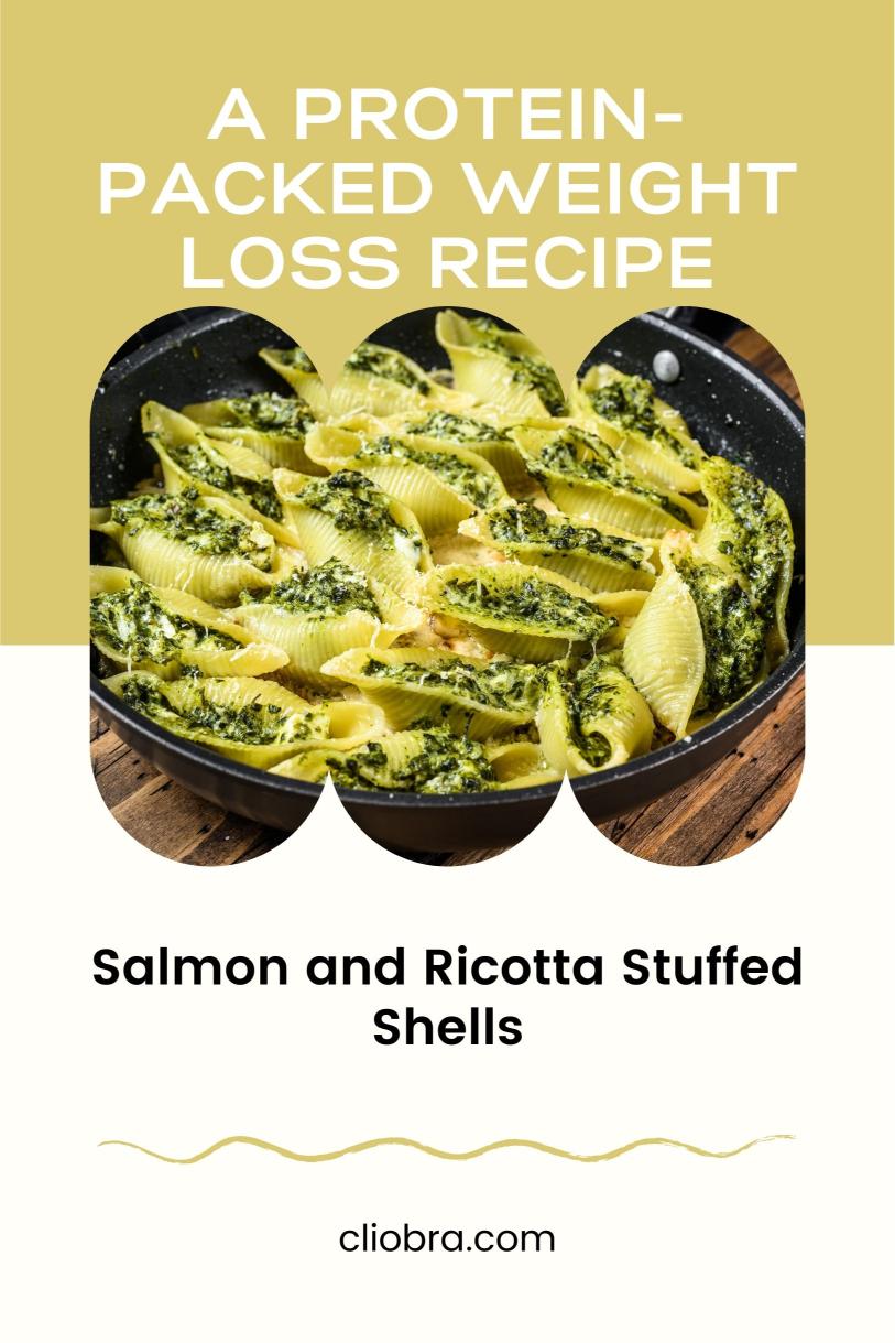 Salmon and Ricotta Stuffed Shells – A Protein-Packed Weight Loss Recipe