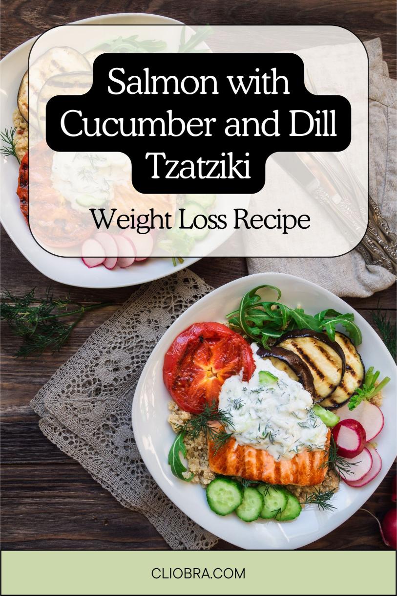 Salmon with Cucumber and Dill Tzatziki – Grilled High Protein Weight Loss Recipe