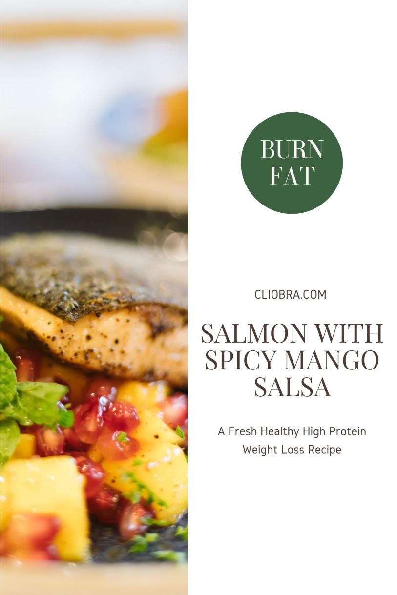 Salmon with Spicy Mango Salsa – A Fresh Healthy High Protein Weight Loss Recipe