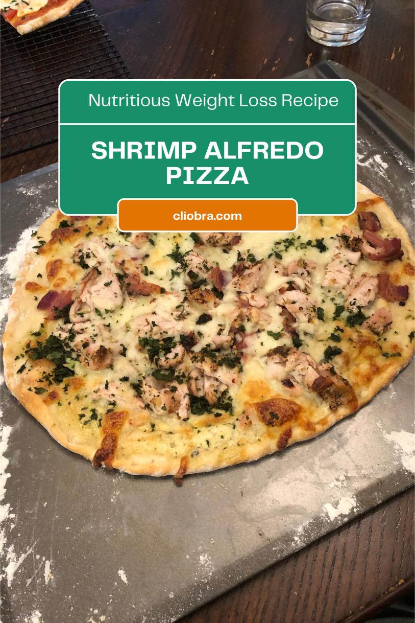 Shrimp Alfredo Pizza – Topped with Creamy Alfredo Sauce Nutritious Weight Loss Recipe