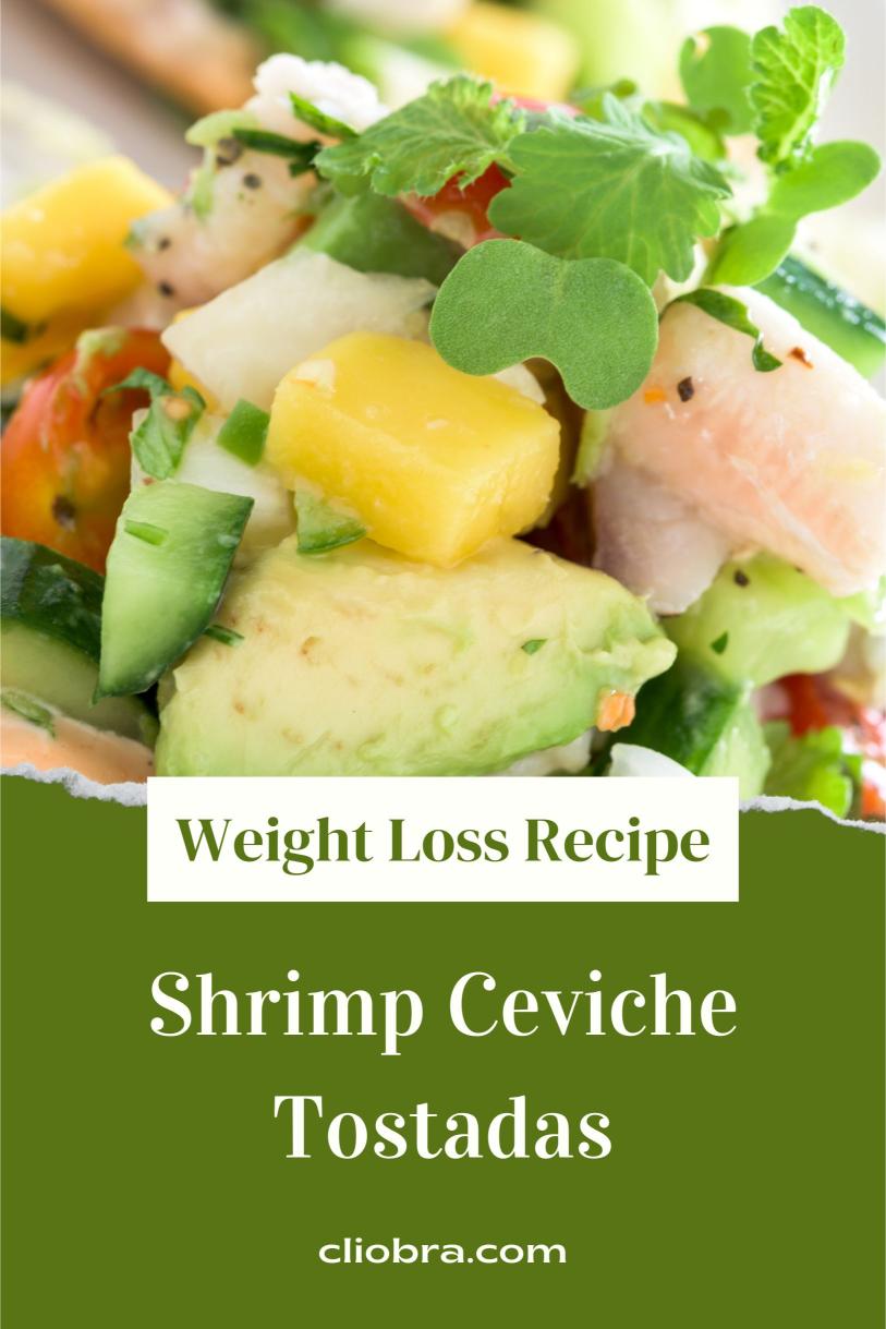 Shrimp Ceviche Tostadas – A Crispy and Fresh with Avocado, Cilantro Weight Loss Recipe