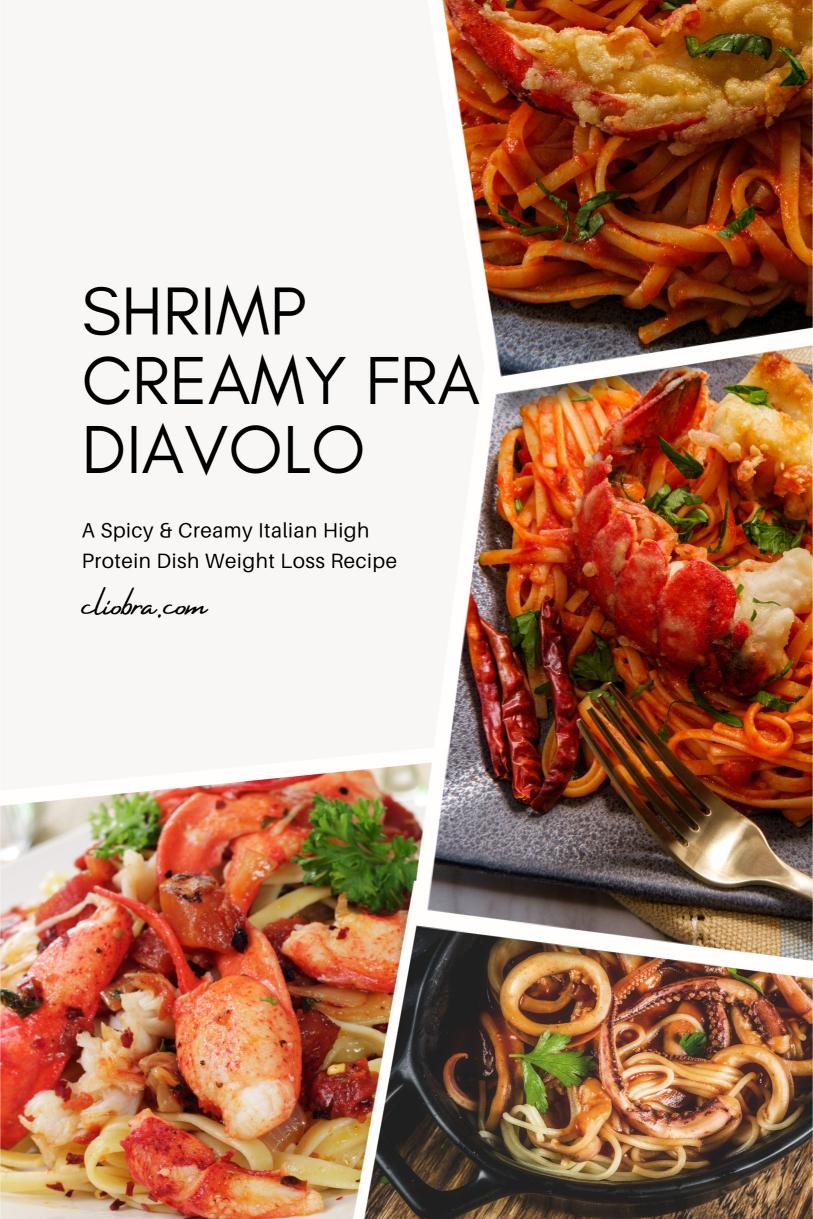 Shrimp Creamy Fra Diavolo – A Spicy & Creamy Italian High Protein Dish Weight Loss Recipe