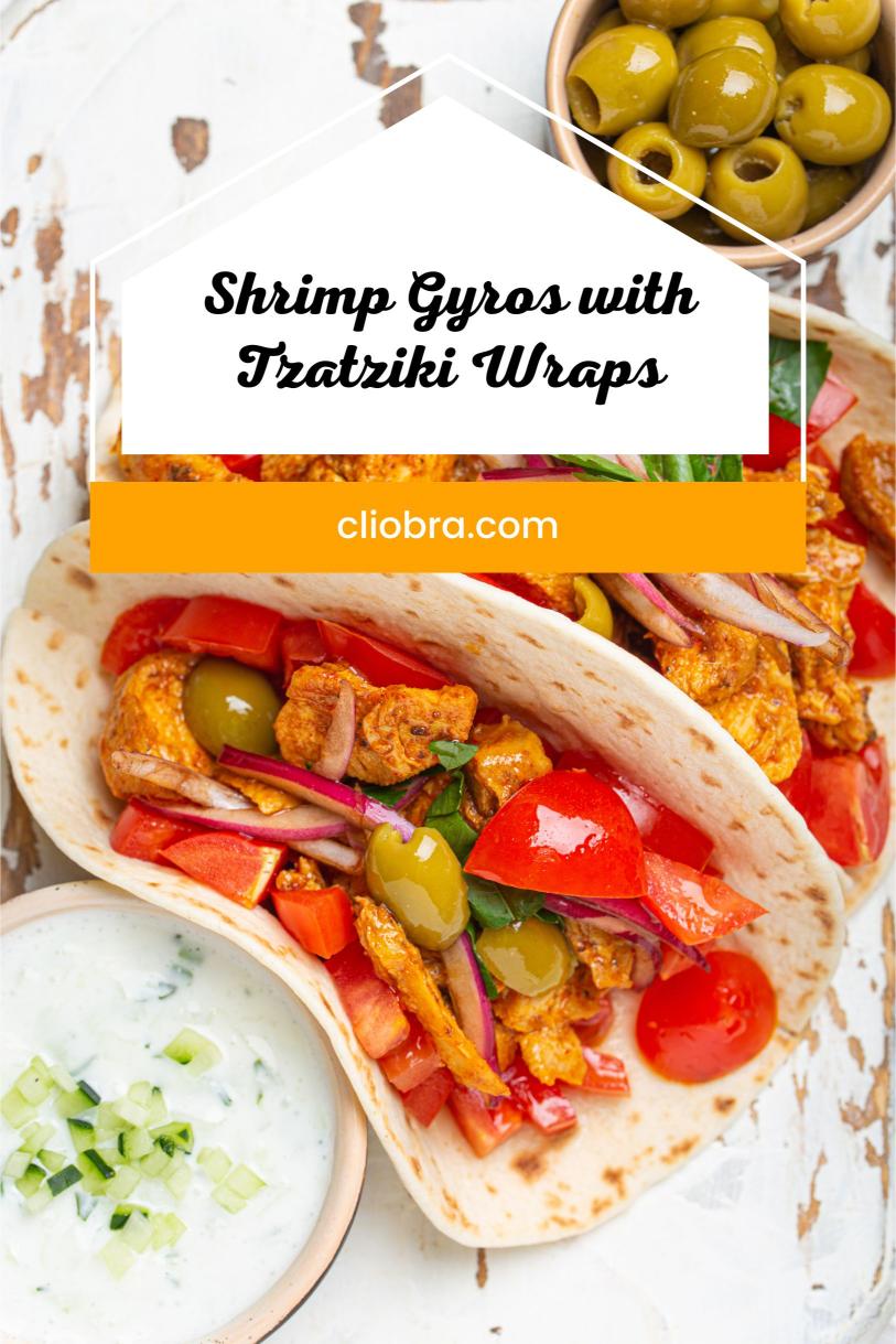 Shrimp Gyros with Tzatziki Wraps – Mediterranean-style Low Calorie Weight Loss Recipe