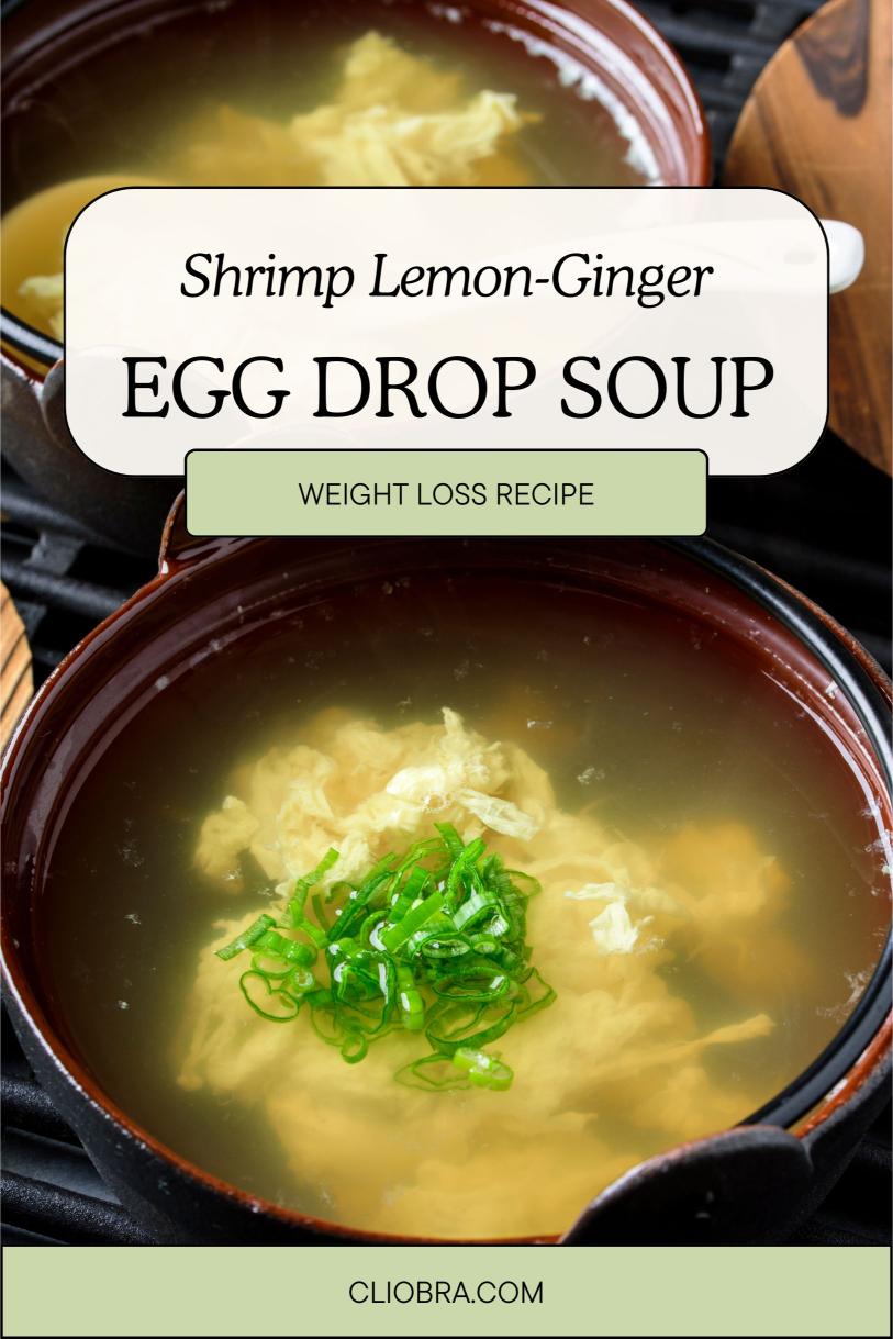 Shrimp Lemon-Ginger Egg Drop Soup – A Fresh and Delicious Weight Loss Recipe