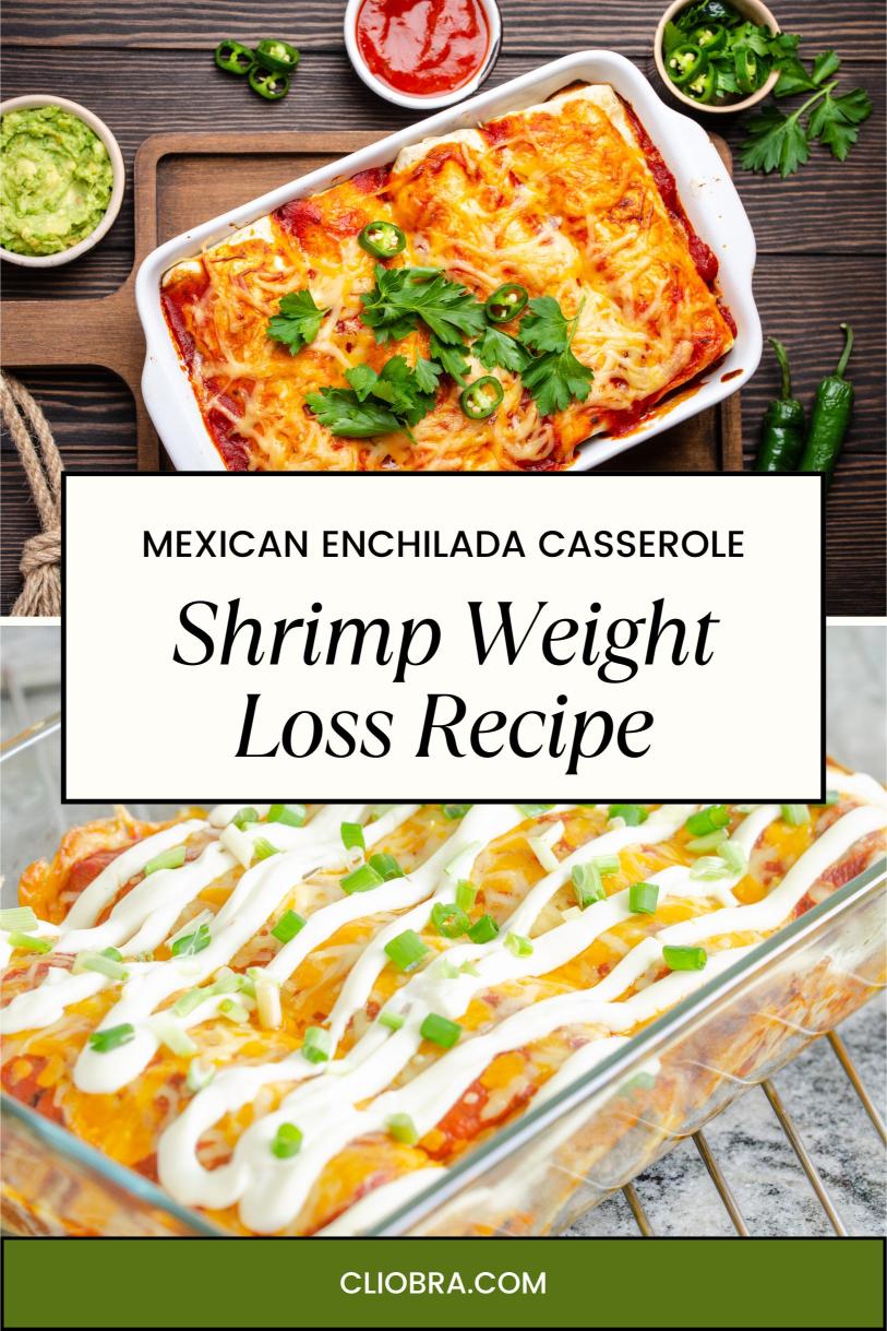 Shrimp Mexican Enchilada Casserole – Layered Cheesy Tortillas Weight Loss Recipe