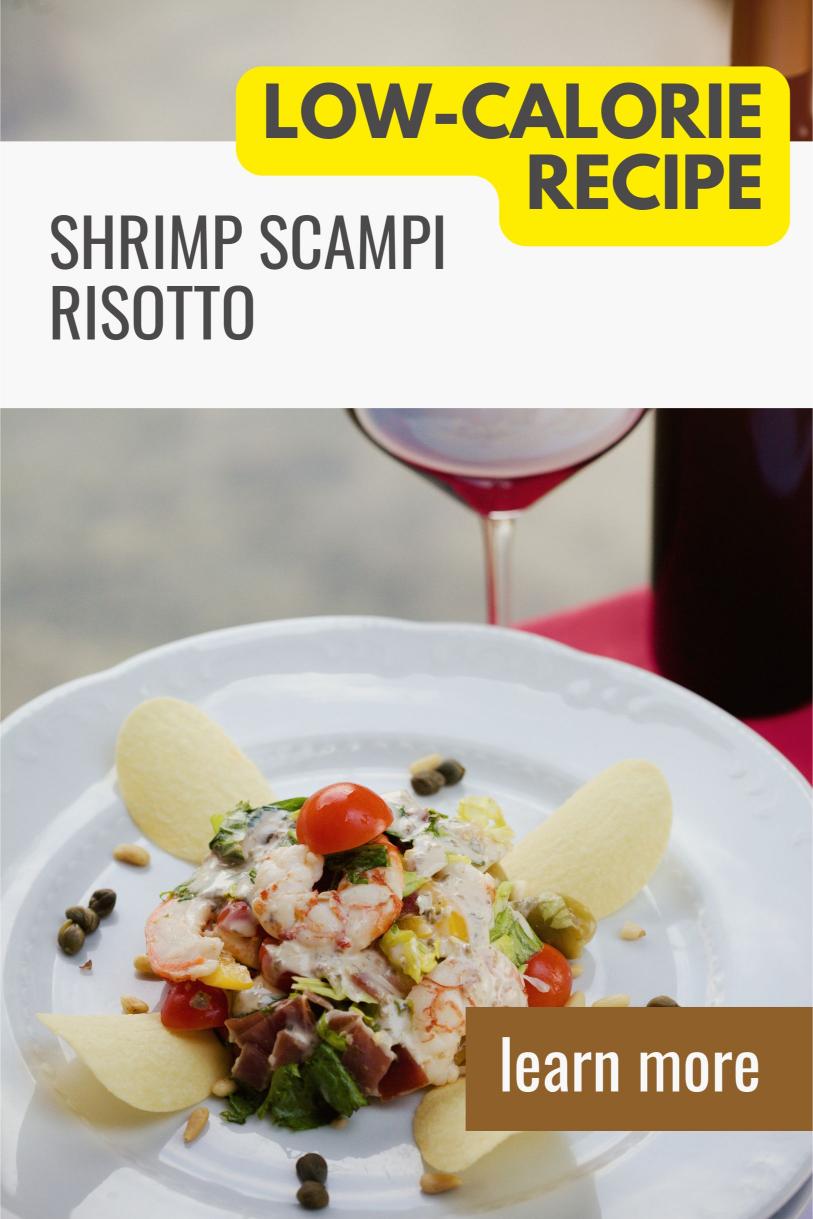 Shrimp Scampi Risotto – Creamy with Garlic Butter and White Wine Low-Calorie Recipe