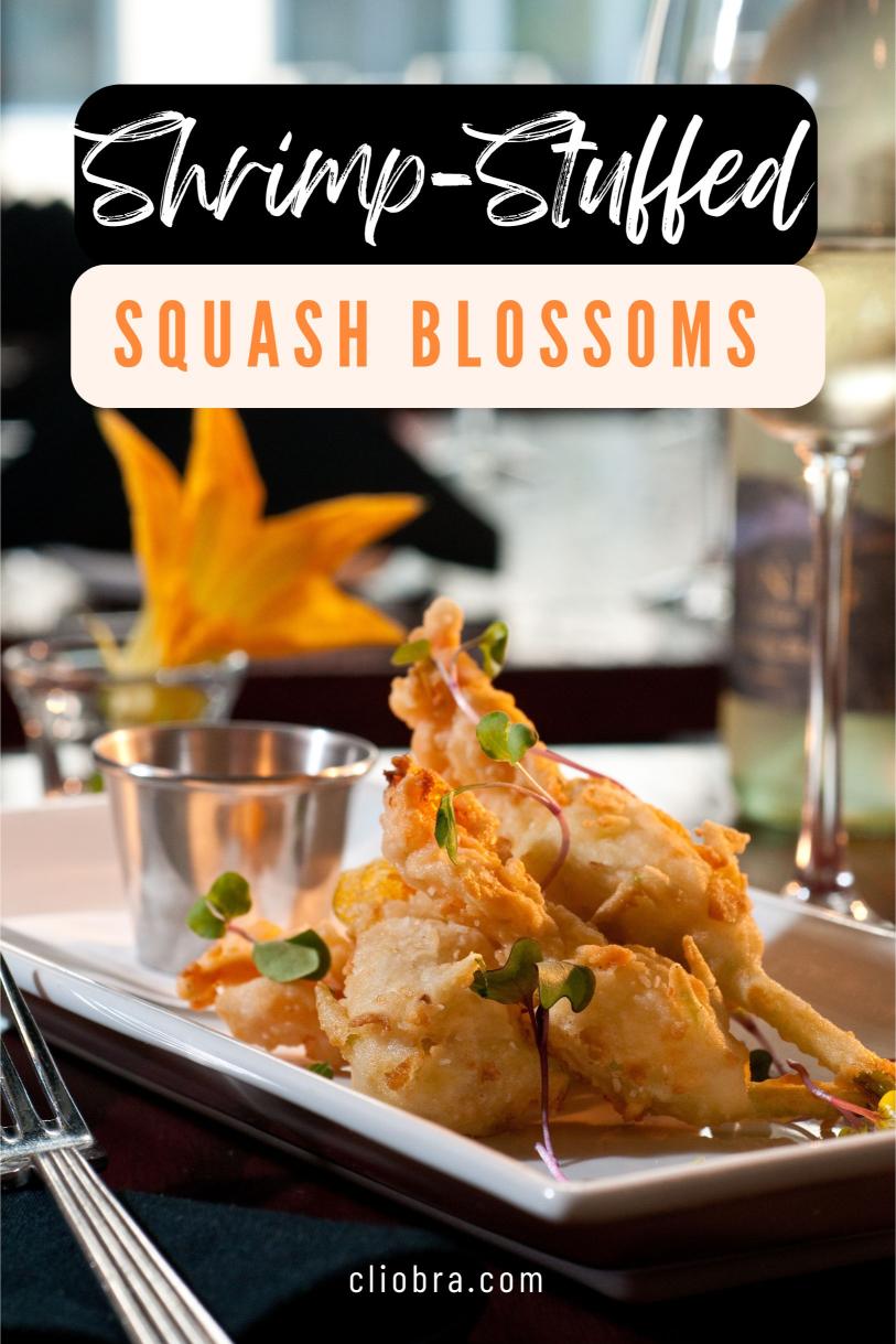 Shrimp-Stuffed Squash Blossoms – Delicate Lightly Battered and Fried Weight Loss Recipe