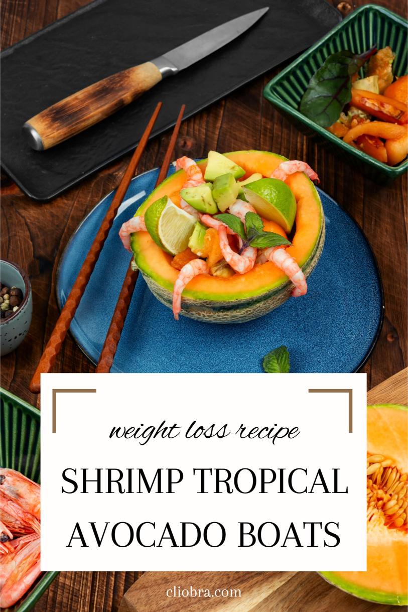 Shrimp Tropical Avocado Boats – Salad with Lime, Mango, Pineapple Weight Loss Recipe