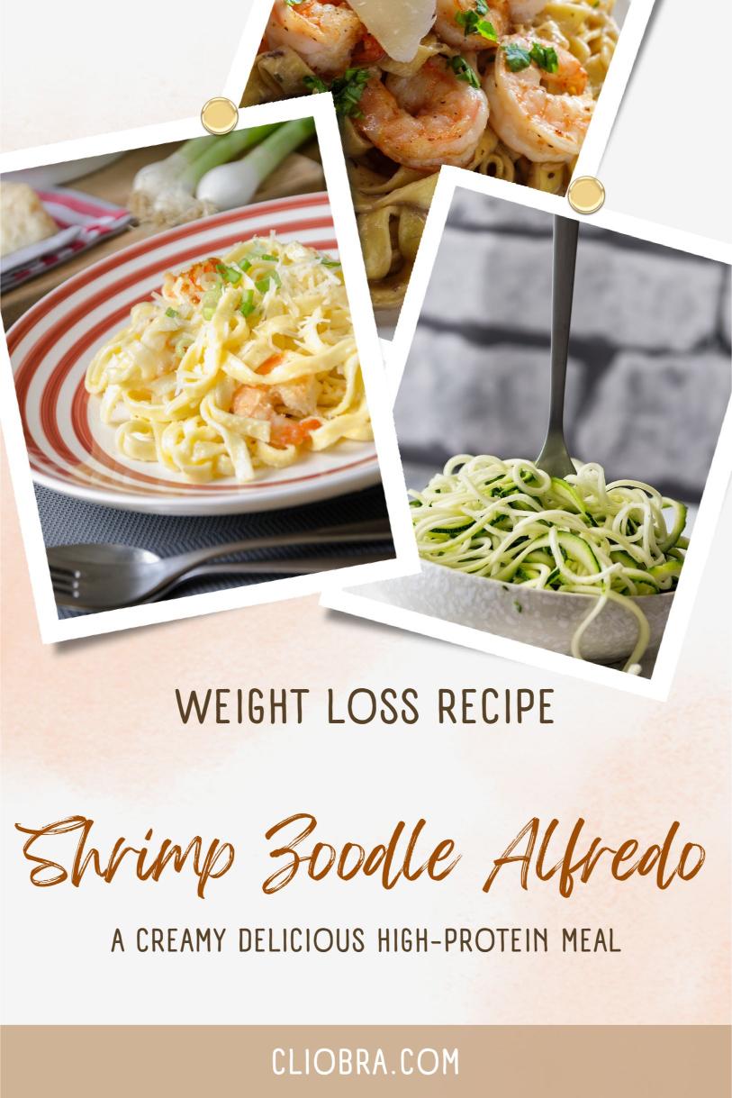 Shrimp Zoodle Alfredo – A Creamy Delicious High-Protein Weight Loss Recipe