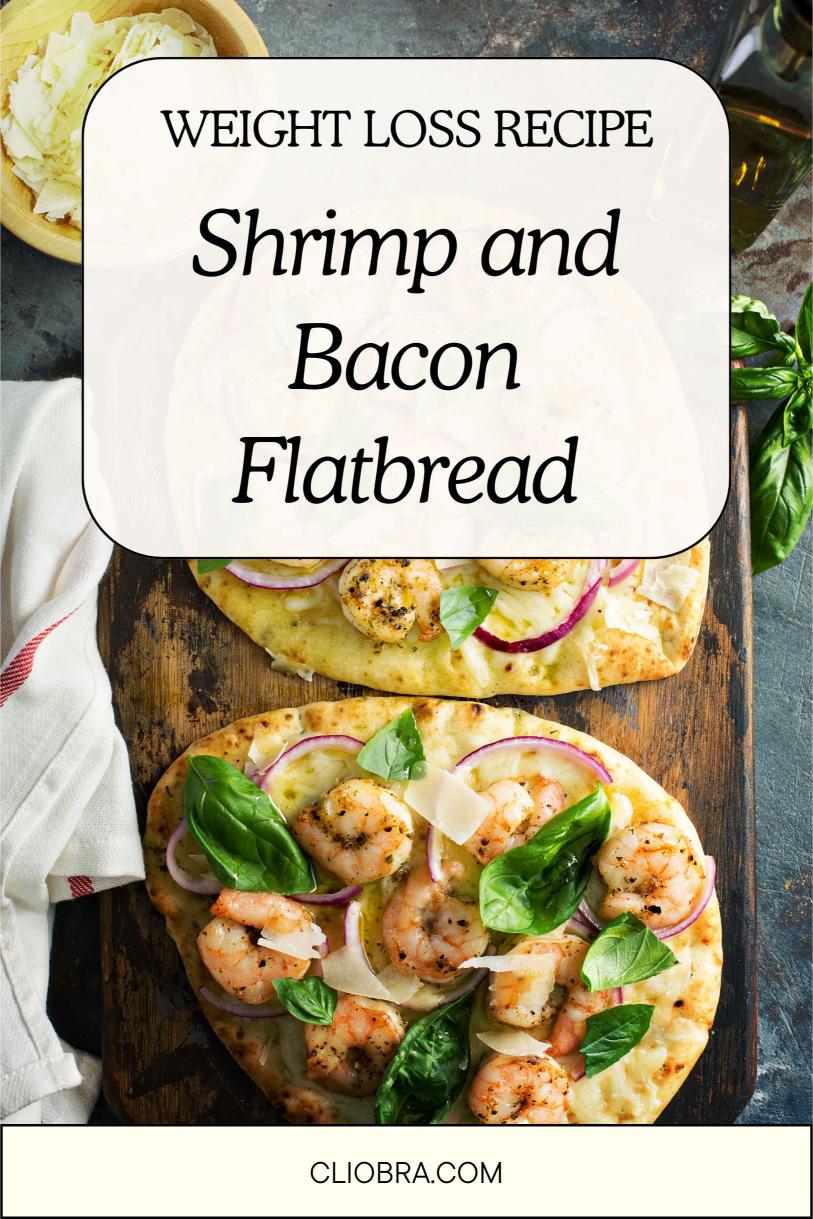 Shrimp and Bacon Flatbread – A Crispy Caramelized High-Protein Weight Loss Recipe