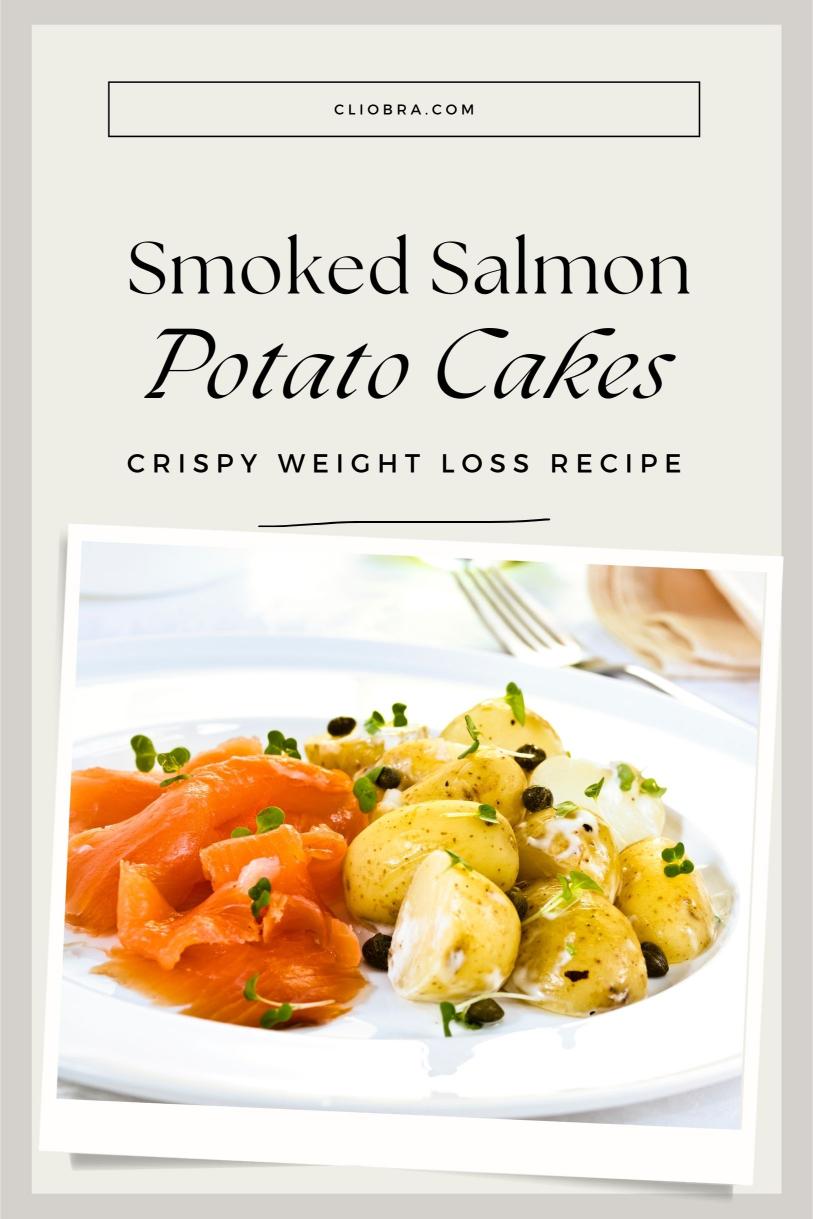 Smoked Salmon Potato Cakes – A Crispy and Healthy High Protein Weight Loss Recipe