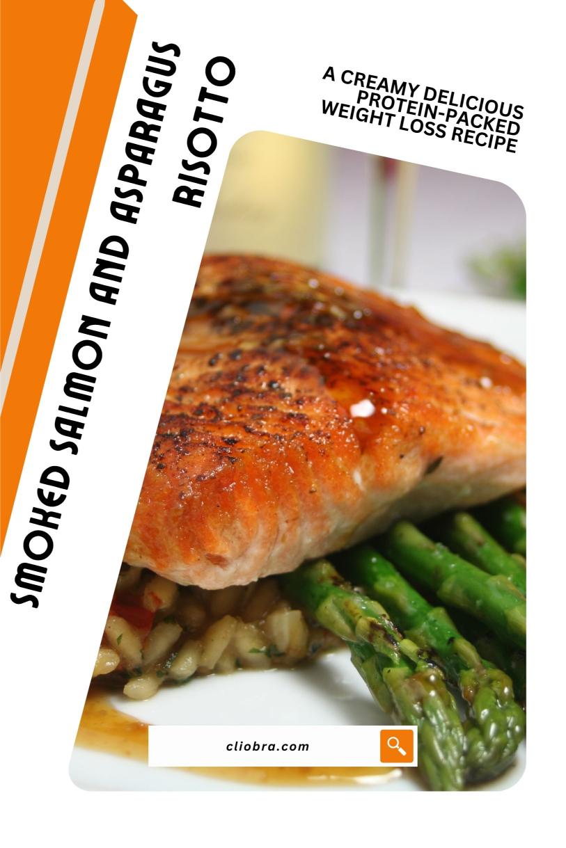 Smoked Salmon and Asparagus Risotto – A Creamy Delicious Protein-Packed Weight Loss Recipe